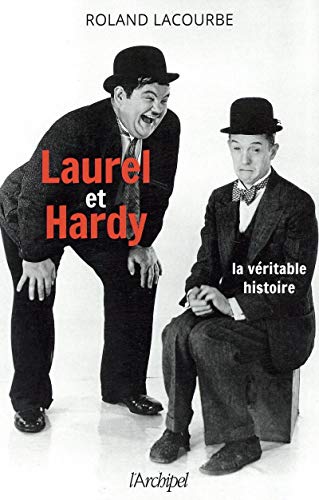 Couverture Laurel et Hardy : la vritable histoire