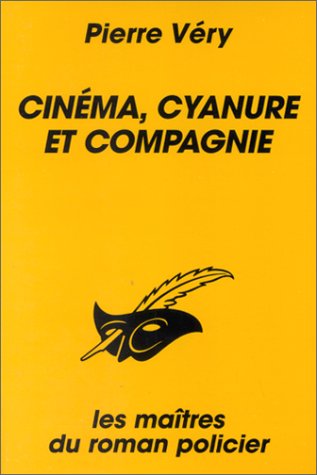 Couverture Cinma, cyanure, et compagnie Librairie des Champs-Elyses - Le Masque