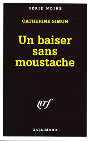 Couverture Un Baiser sans moustache Gallimard