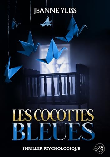 Couverture Les Cocottes bleues Jeanne YLISS