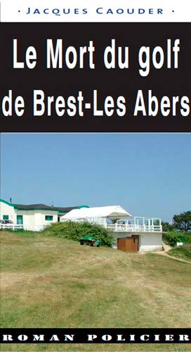Couverture Le Mort du golf de Brest-les Abers