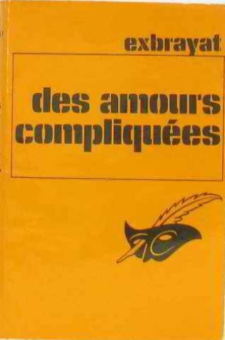 Couverture Des amours compliques Librairie des Champs-Elyses - Le Masque