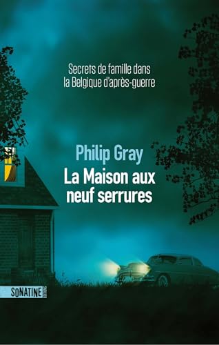 Couverture La Maison aux neuf serrures Sonatine