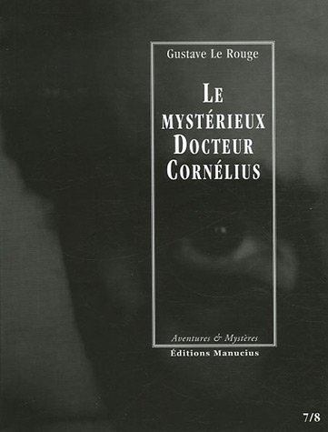 Couverture Le mystrieux Docteur Cornlius. pisodes 7 et 8: Un drame au Lunatic-Asylum et L'automobile fantme