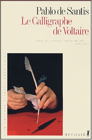 Couverture Le Calligraphe de Voltaire