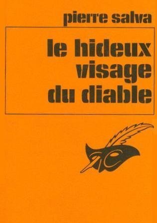 Couverture Le hideux visage du diable Librairie des Champs-Elyses - Le Masque