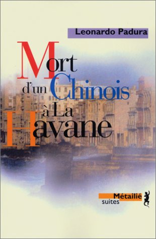 Couverture Mort d'un chinois  la Havane Editions Mtaili