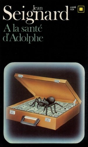 Couverture A la sant d'Adolphe ! Gallimard