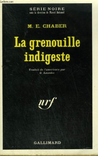 Couverture La Grenouille indigeste Gallimard