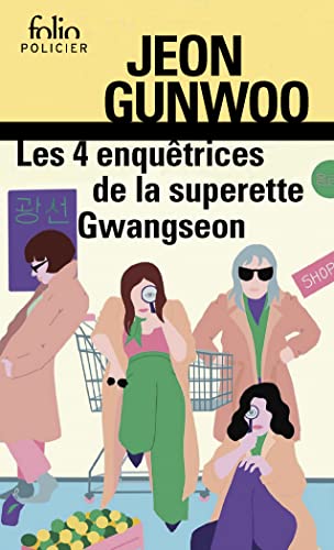 Couverture Les 4 enqutrices de la suprette Gwangseon