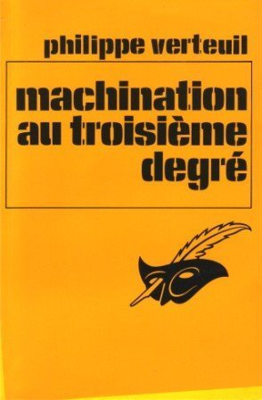 Couverture Machination au troisime degr Librairie des Champs-Elyses - Le Masque