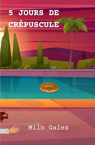 Couverture &laquo; 5 jours de cr�puscule &raquo;