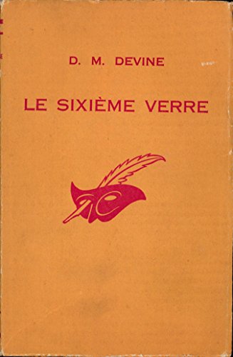 Couverture Le Sixime Verre Librairie des Champs-Elyses - Le Masque