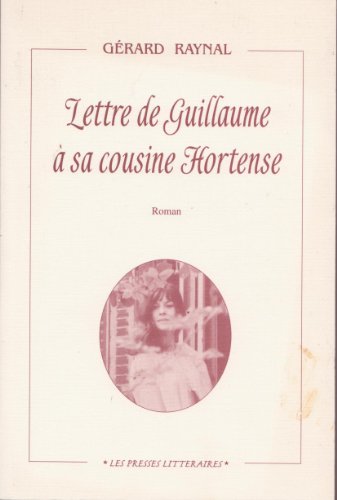 Couverture Lettre de Guillaume  sa cousine Hortense