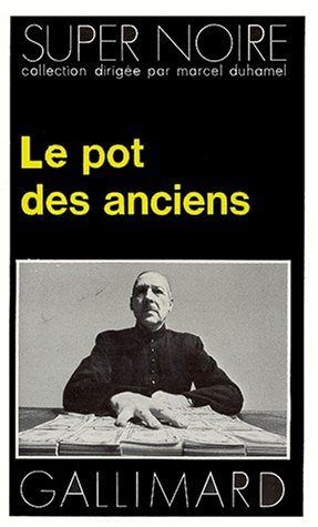 Couverture Le Pot des anciens Gallimard