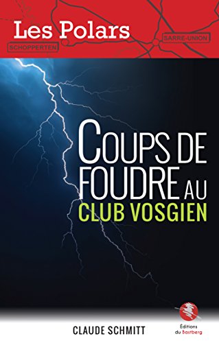 Couverture Coups de foudre au Club Vosgien 