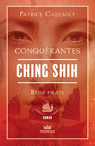 Couverture Ching Shih, reine pirate