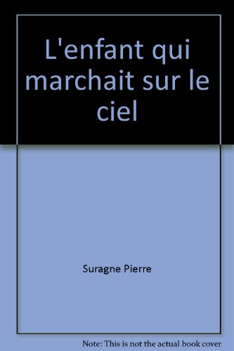 Couverture L'Enfant qui marchait sur le ciel Fleuve Noir