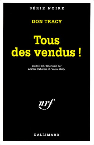Couverture Tous des vendus ! Gallimard