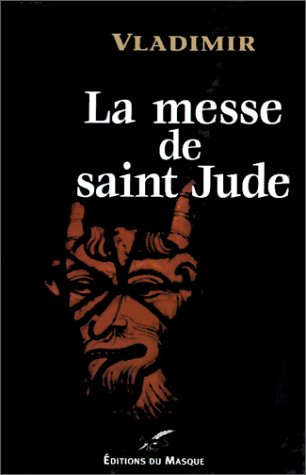 Couverture La Messe de saint Jude Librairie des Champs-Elyses - Le Masque