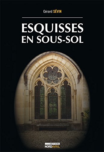 Couverture Esquisses en sous-sol
