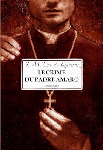 Couverture Le crime du Padre Amaro Editions Chandeigne