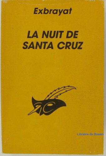 Couverture La Nuit de Santa Cruz Librairie des Champs-Elyses - Le Masque