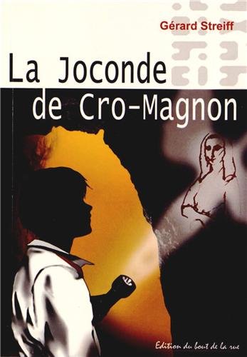 Couverture La Joconde de Cro-Magnon Edition du bout de la rue