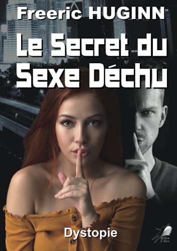 Couverture Le Secret du sexe dchu