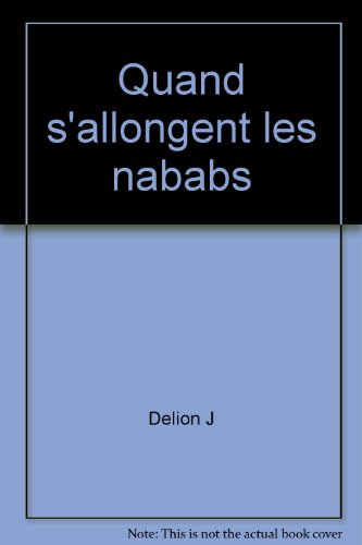 Couverture Quand s'allongent les nababs Gallimard