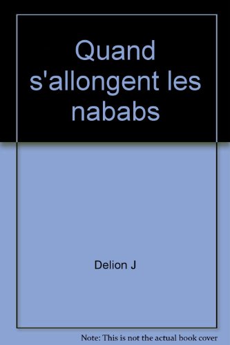 Couverture Quand s'allongent les nababs