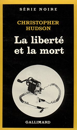 Couverture La Libert et la mort Gallimard