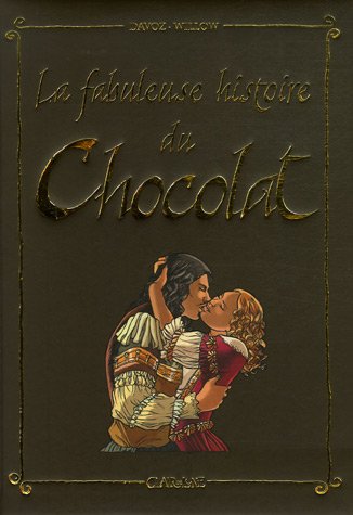 Couverture La fabuleuse histoire du chocolat Editions Clair de Lune