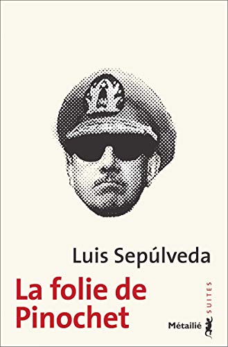 Couverture La Folie de Pinochet