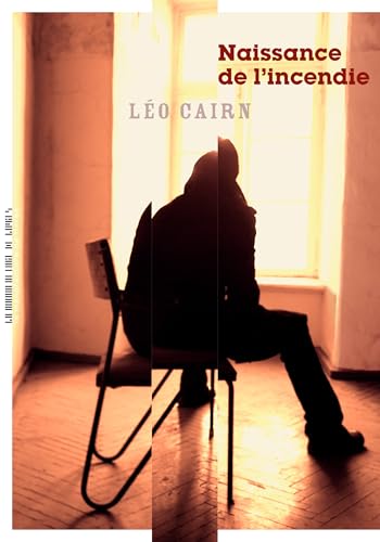Couverture Naissance de l'incendie