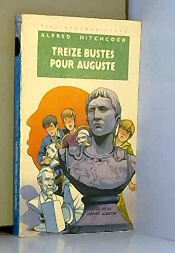 Couverture Treize bustes pour Auguste Hachette
