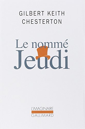 Couverture L'Homme qu'on appelait Jeudi : un cauchemar Gallimard