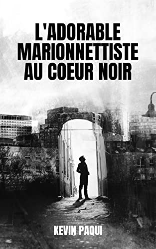 Couverture L'adorable marionnettiste au coeur noir 