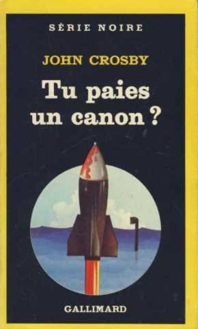 Couverture Tu paies un canon ? Gallimard