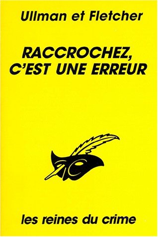 Couverture Raccrochez, c'est une erreur Librairie des Champs-Elyses - Le Masque