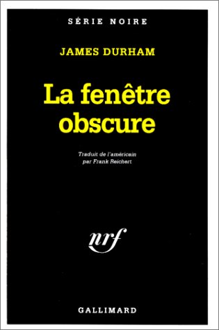 Couverture La Fentre obscure Gallimard