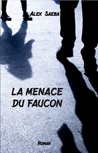 Couverture La Menace du Faucon