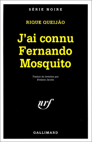 Couverture J'ai connu Fernando Mosquito Gallimard