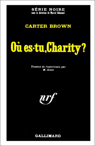 Couverture O es-tu, Charity ? Gallimard