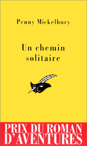 Couverture Un chemin solitaire Librairie des Champs-Elyses - Le Masque