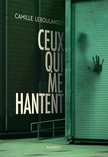 Couverture Ceux qui me hantent