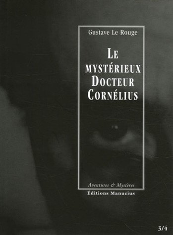 Couverture Le mystrieux Docteur Cornlius. pisodes 3 et 4: Le sculpteur de chair humaine et Les Lords de la Main Rouge