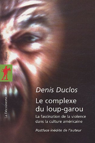 Couverture Le Complexe du loup-garou Editions La Dcouverte