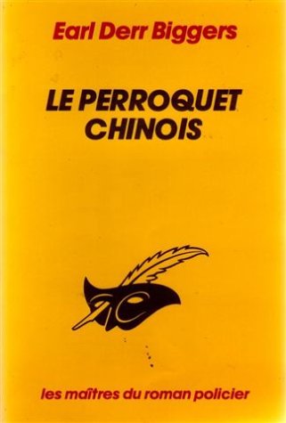 Couverture Le Perroquet chinois Librairie des Champs-Elyses - Le Masque