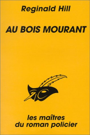 Couverture Au bois mourant Librairie des Champs-Elyses - Le Masque